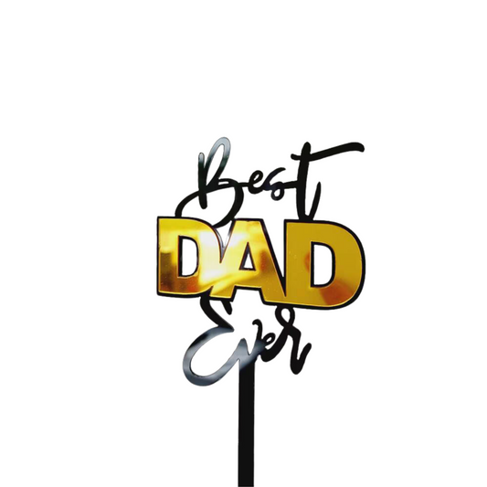 Acrylic laser cut simple black gold mirror effect best dad ever cake toppers for dads fathers day celebration